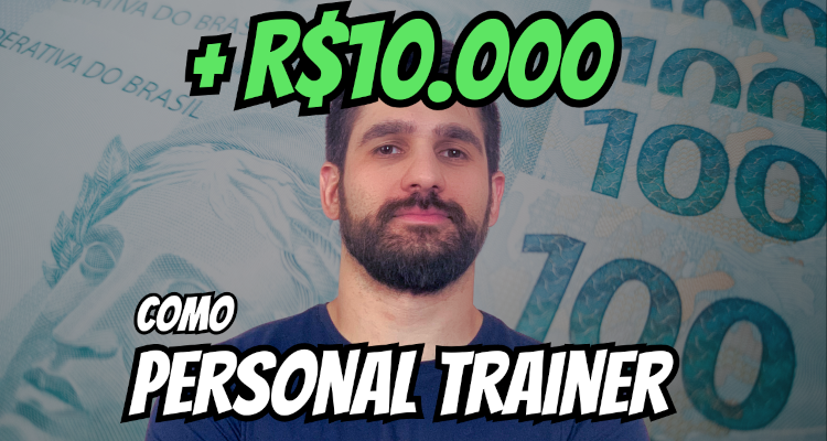 personal trainer 10 mil reais