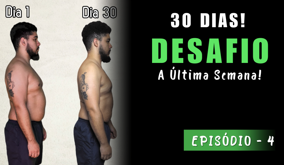 mudando o corpo em 30 dias