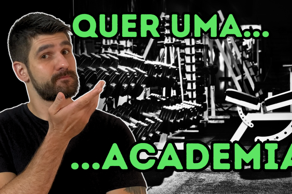 vale a pena ter uma academia